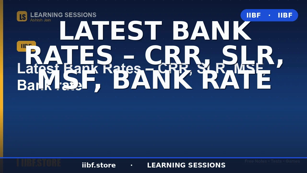 Bank Rates Explained: CRR, SLR, MSF & Bank Rate (2026 Guide)