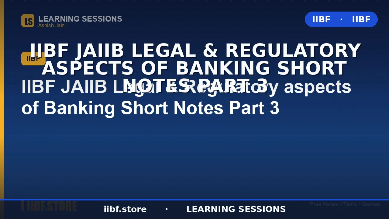 Legal & Regulatory Aspects of Banking: Public Sector & Cooperative Banks (JAIIB