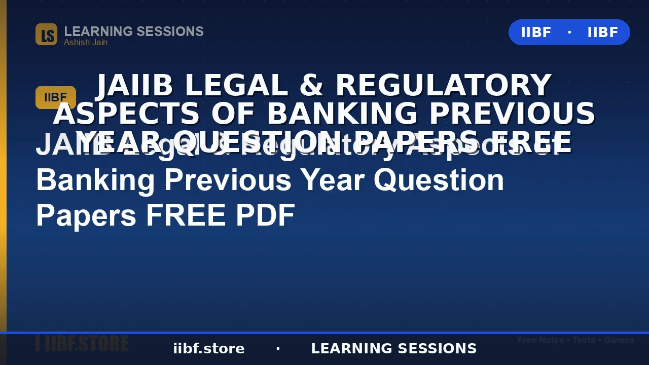 JAIIB LRB Previous Year Questions 2026: Free PDF, Solved MCQs & Smart Prep Guide