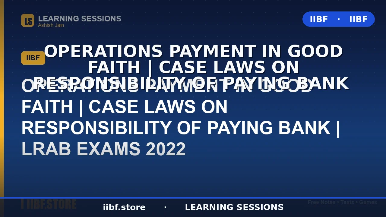 Concept of Good Faith in Contract Law: The Complete JAIIB LRAB 2026 Guide