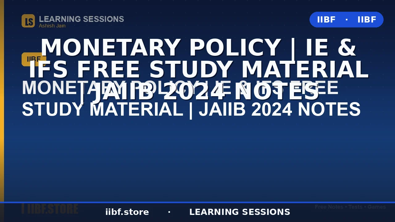 Monetary Policy in India: JAIIB IE & IFS Complete 2026 Guide