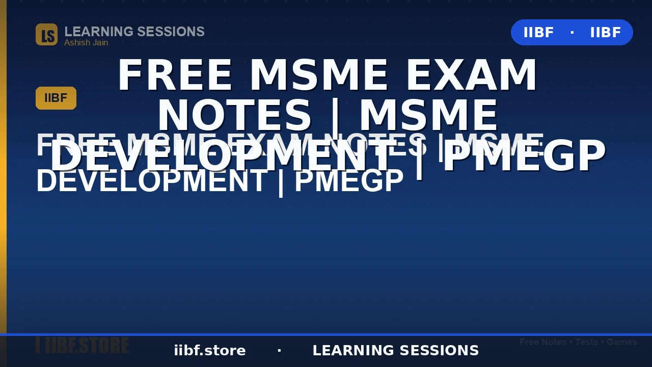 PMEGP Scheme 2026: Full Guide for IIBF MSME Exam (Subsidy, Loan Limit