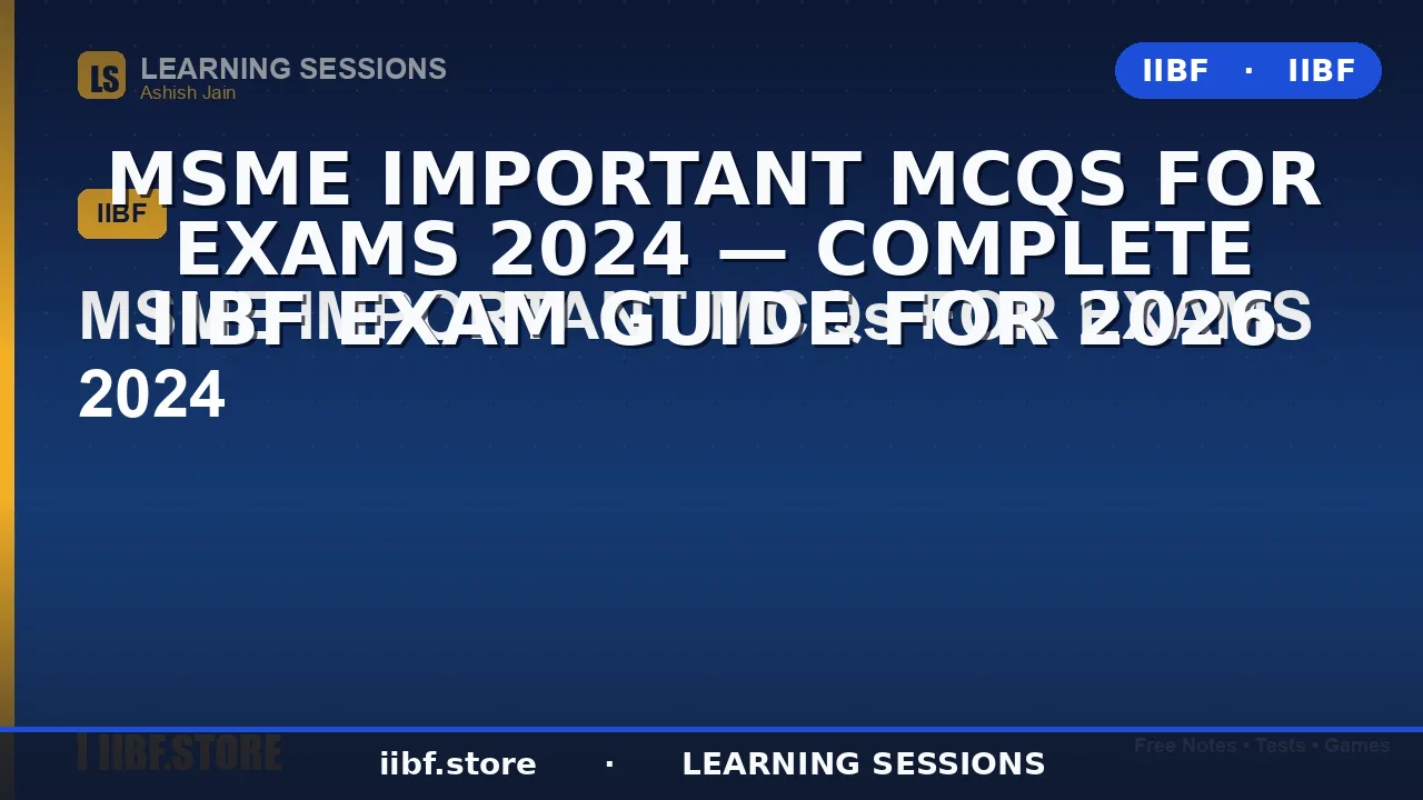 MSME MCQs on Committees: Top Banking Committee Questions for IIBF MSME Exam 2026