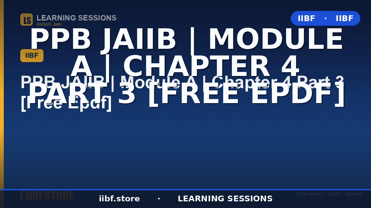 Types of Deposit Accounts in Banking: JAIIB PPB Module A Chapter 4 Complete