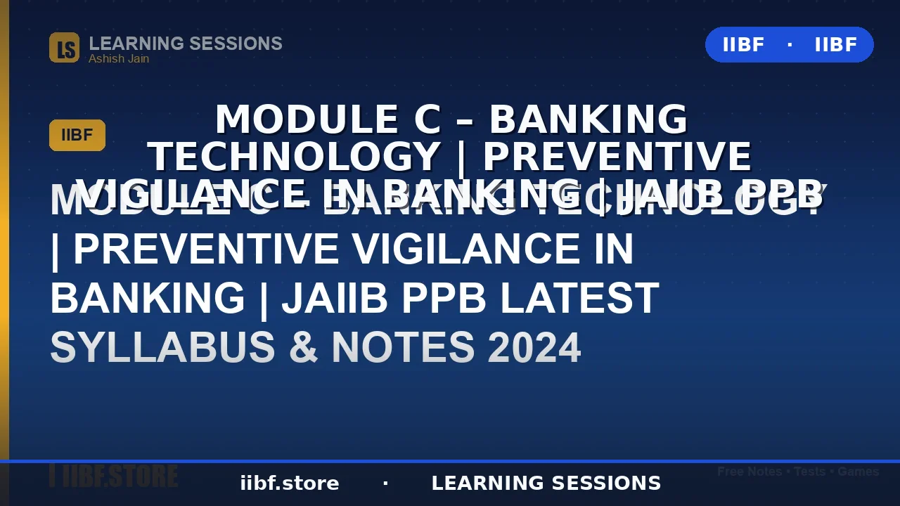Preventive Vigilance in Banking: Complete 2026 JAIIB PPB Guide