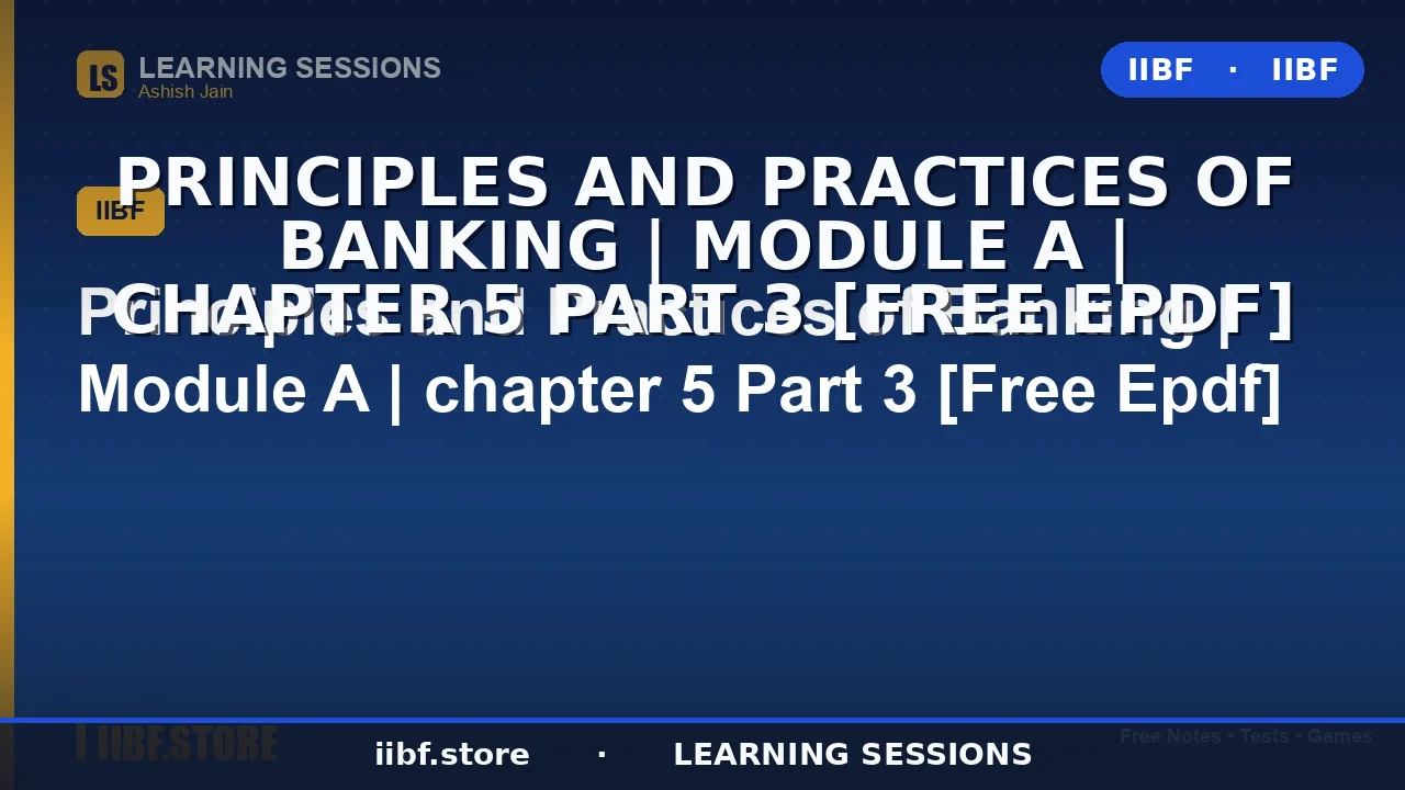 Deposit Operations in Banks: JAIIB PPB Module A Chapter 5 Guide (2026)