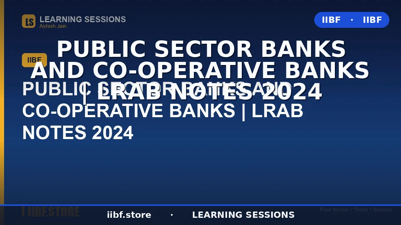 Public Sector Banks and Co-operative Banks: Complete JAIIB LRAB Guide 2026