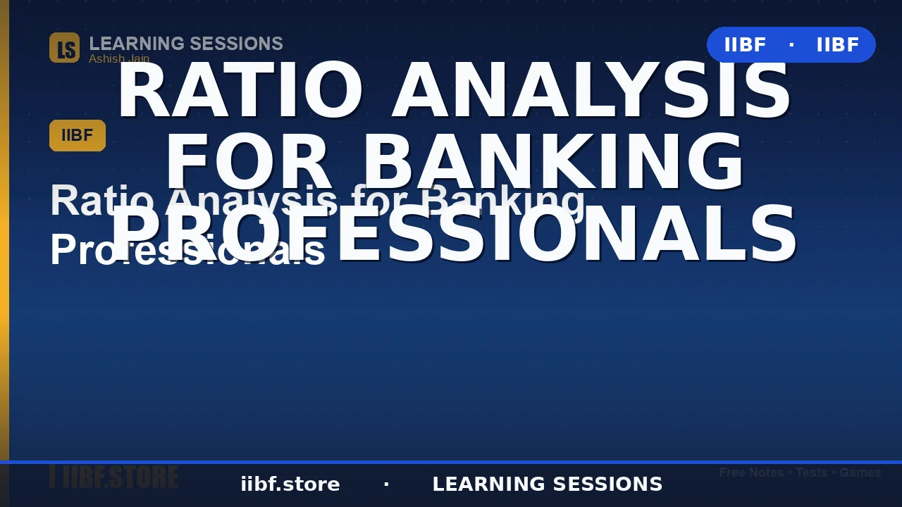 Ratio Analysis Banking Guide 2026: Formulas, Examples & Credit Decisions for