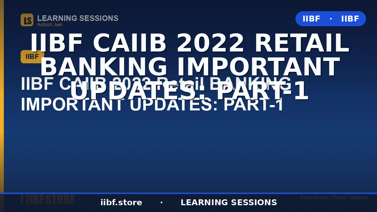 Retail Banking Important Updates for CAIIB 2026: Government Schemes Every