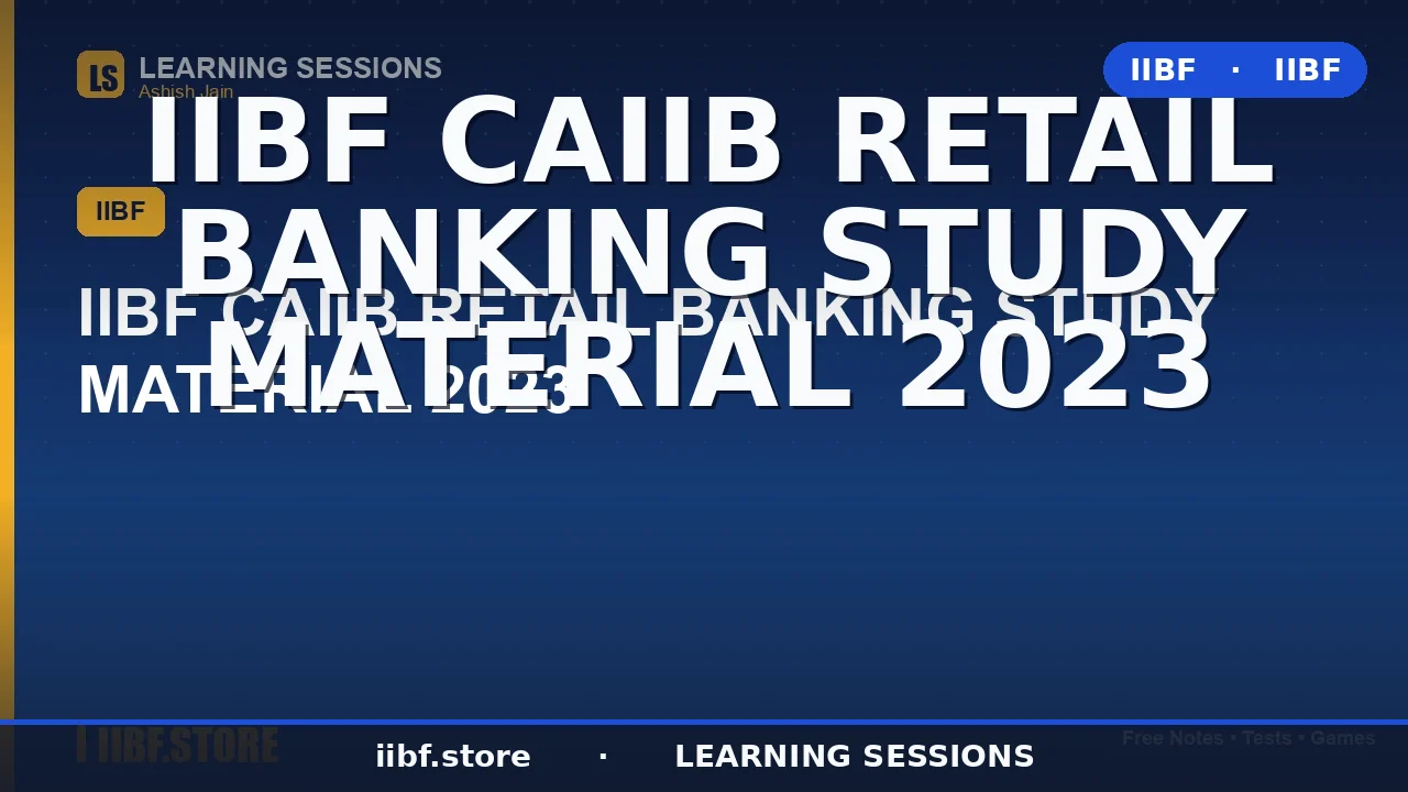 CAIIB Retail Banking Study Material 2026: Complete Guide