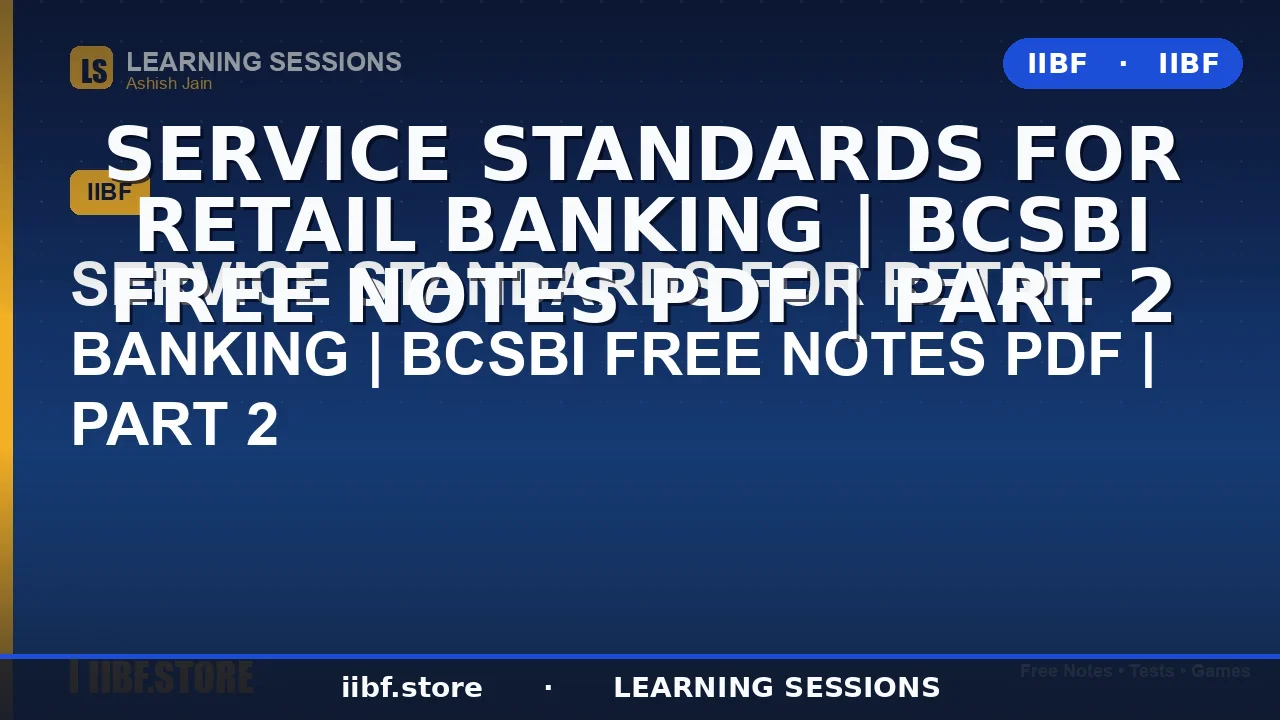Service Standards for Retail Banking: BCSBI Code Explained (2026 Guide)