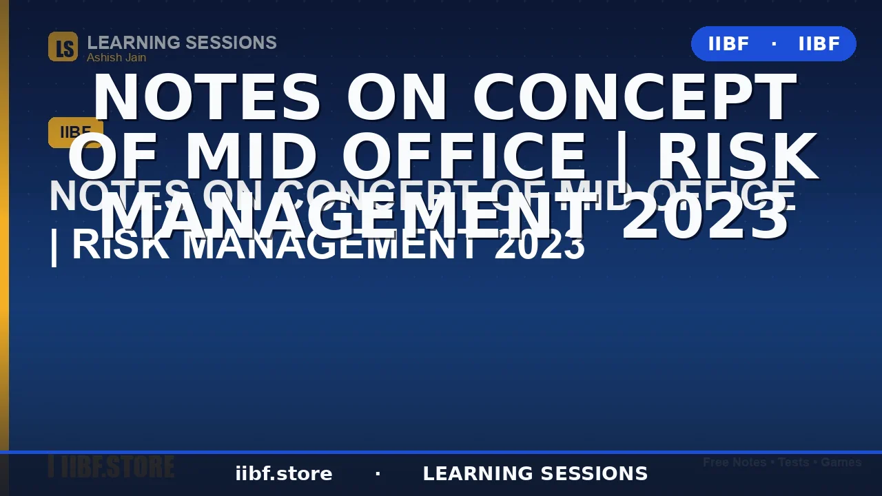 Concept of Mid Office in Banking: Complete CAIIB Risk Management Guide (2026)