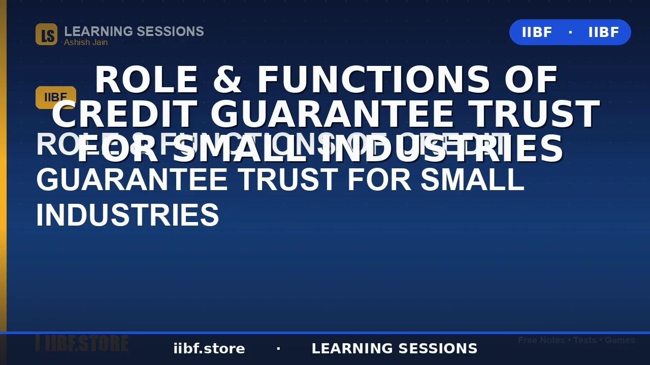 CGTMSE Scheme Explained: Role & Functions of Credit Guarantee Trust for Micro