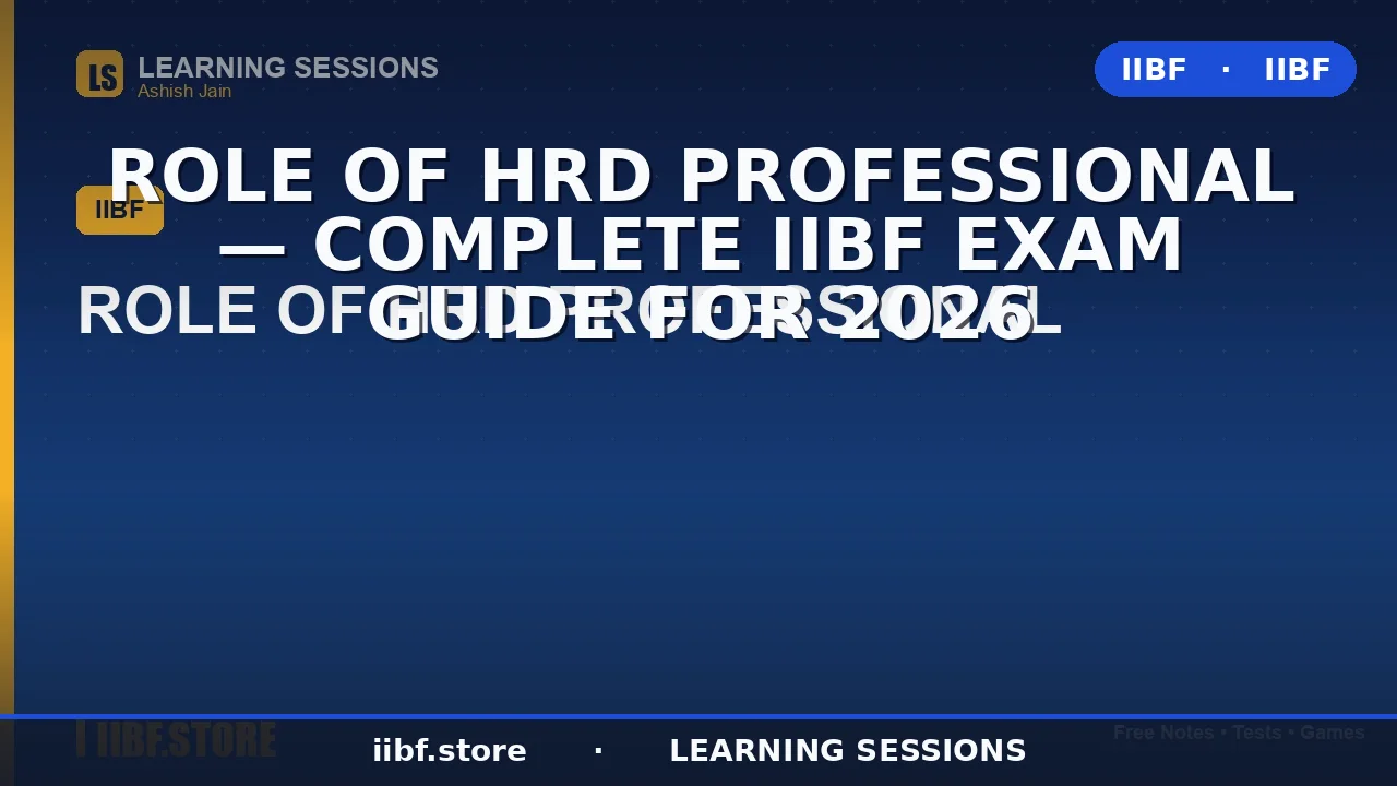 Role of HRD Professional in Banks: Complete CAIIB HRM Guide 2026