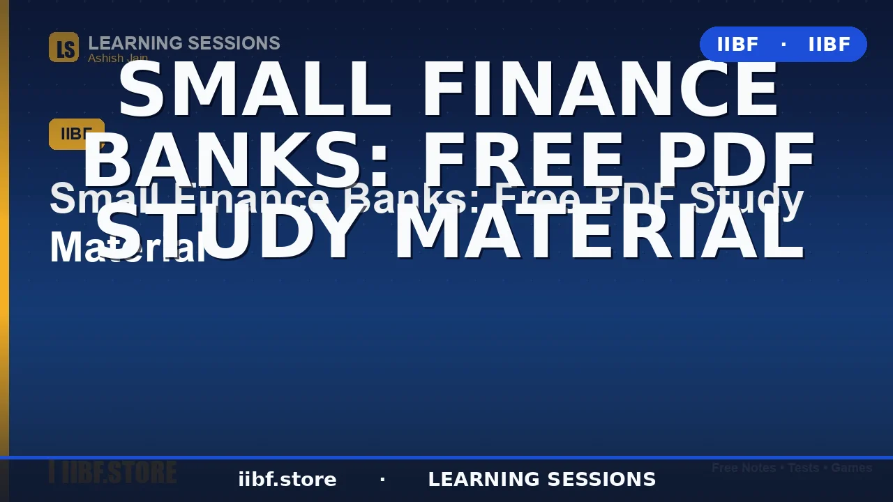 Small Finance Banks in India 2026: Complete Guide + Free PDF Study Material