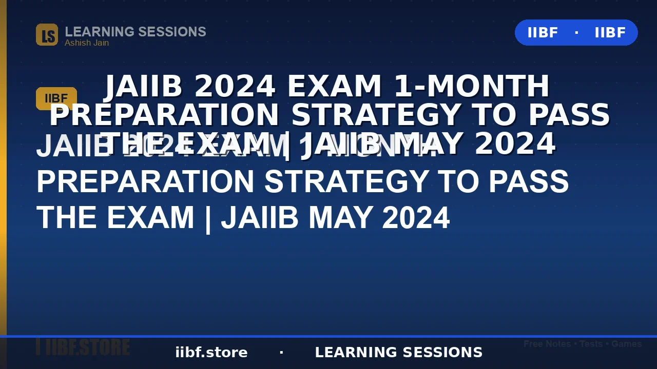 JAIIB Preparation Strategy: How to Pass JAIIB in 1 Month (2026 Study Plan)