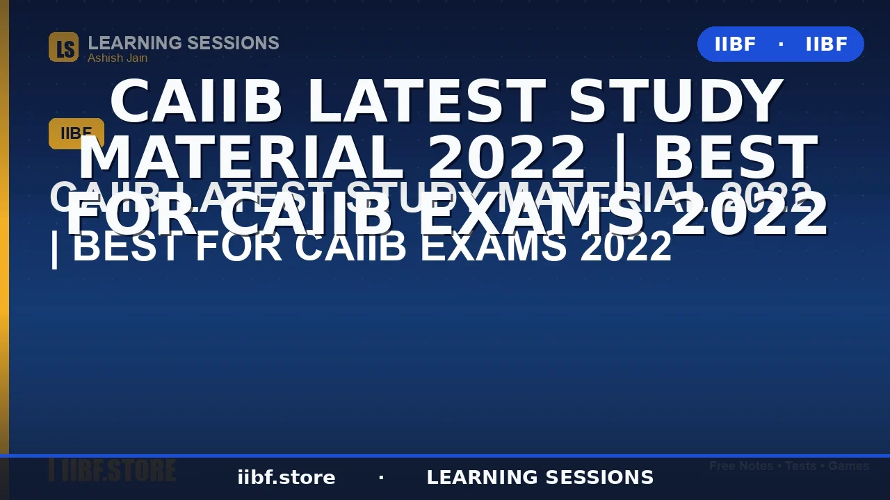 CAIIB Study Material 2026: Syllabus, Pattern & Best Free Resources