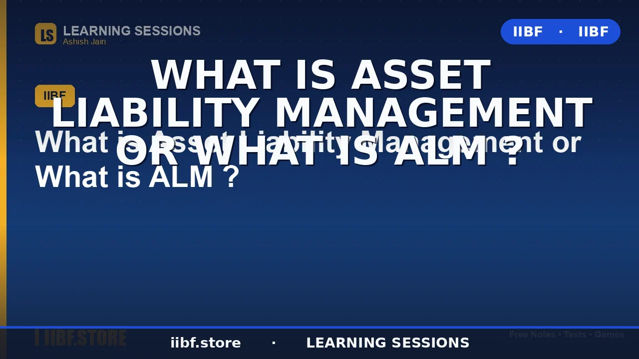 What Is Asset Liability Management (ALM)? Meaning, Risks & Guide