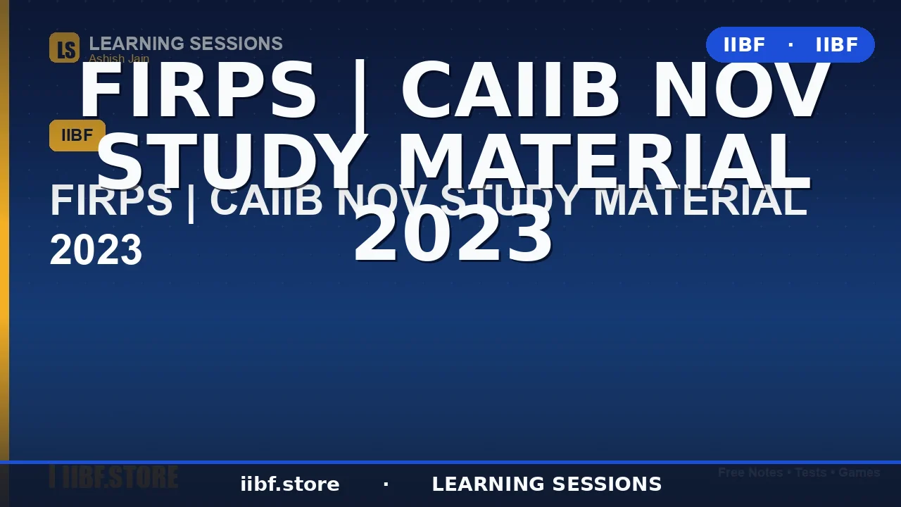 What Is FIRPS in CAIIB? Inward Remittance Guide 2026