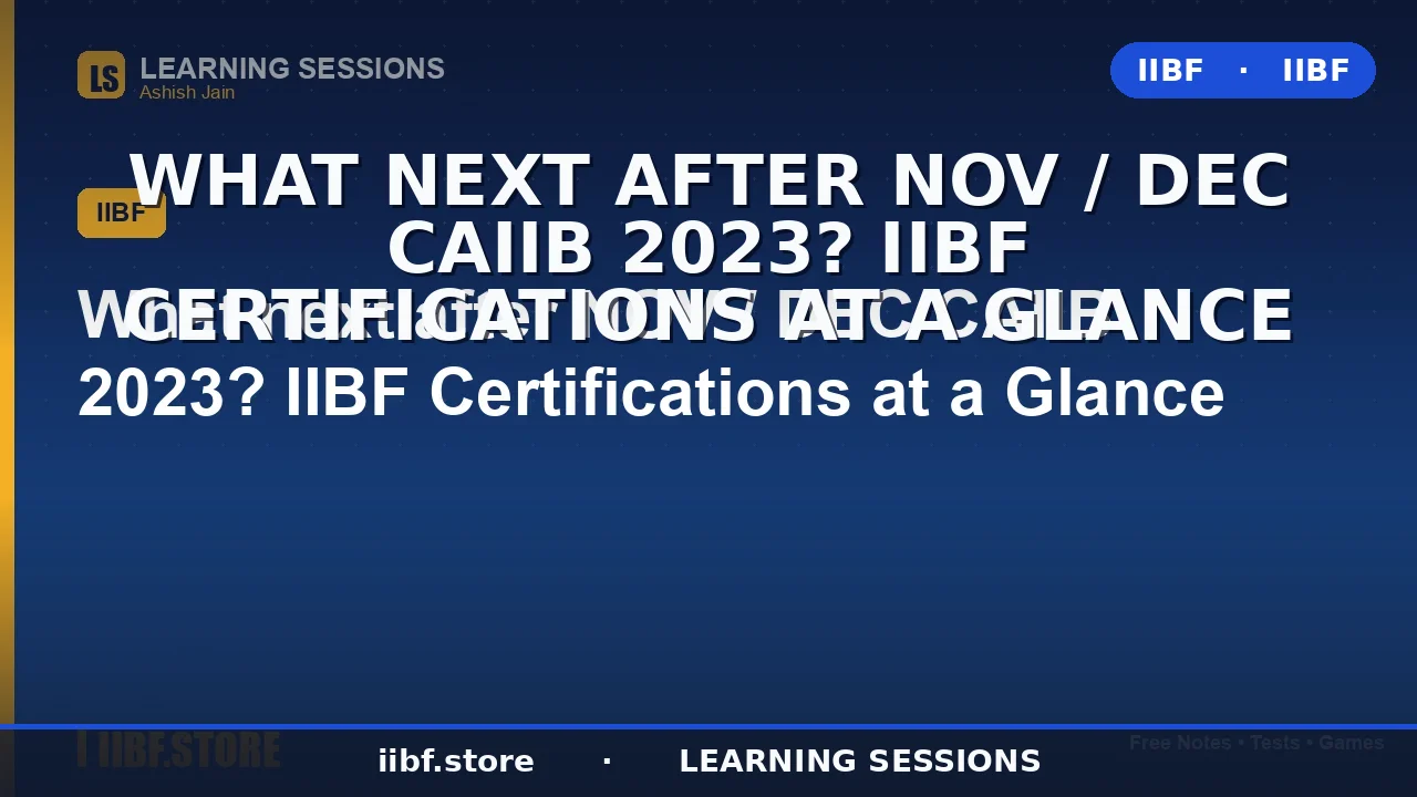 What Next After CAIIB? Best After CAIIB Certifications to Boost Your Banking