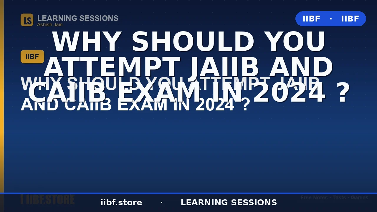 Why You Should Attempt JAIIB and CAIIB Exams in 2026: Salary, Promotions and