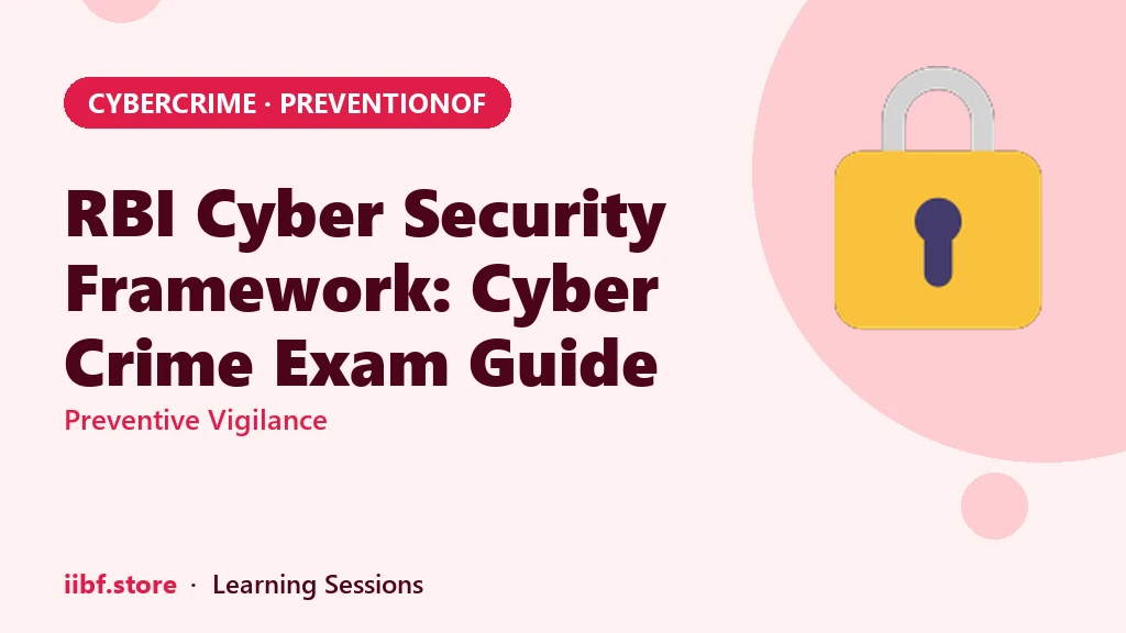 RBI Cyber Security Framework: Cyber Crime Exam Guide