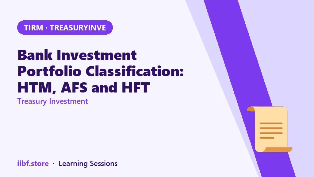 Bank Investment Portfolio Classification: HTM, AFS and HFT