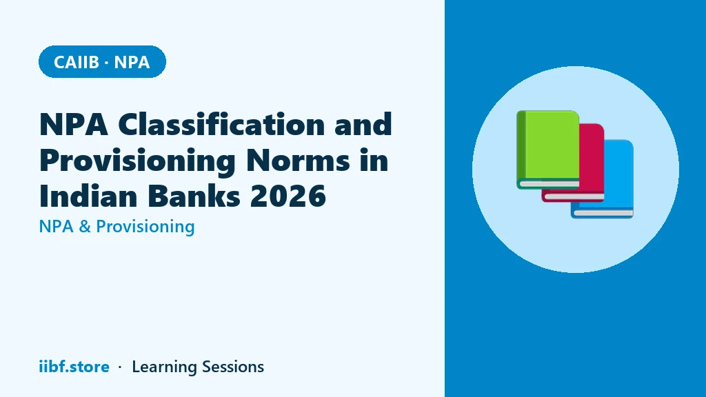 NPA Classification and Provisioning Norms in Indian Banks 2026