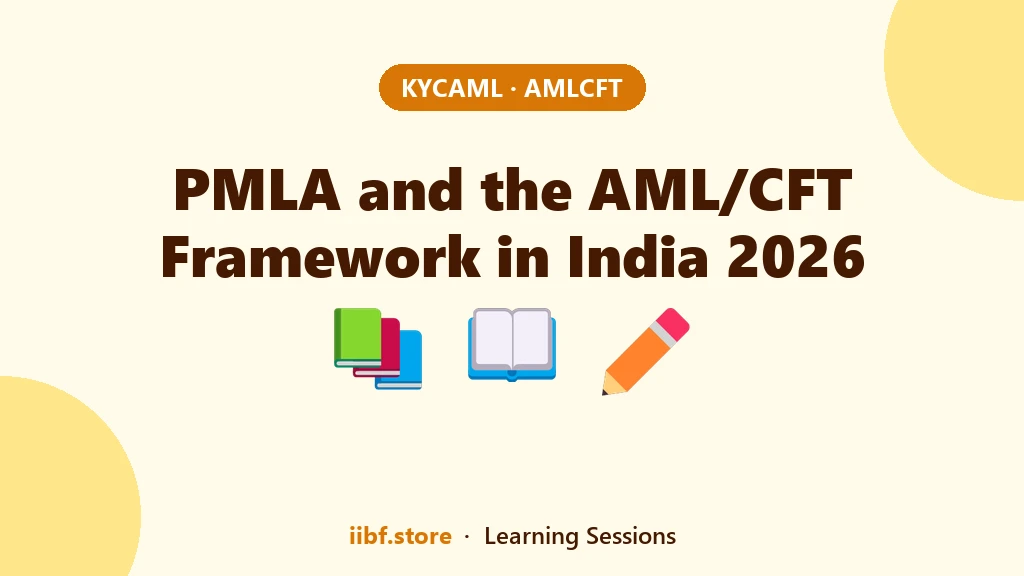 PMLA and the AML/CFT Framework in India 2026