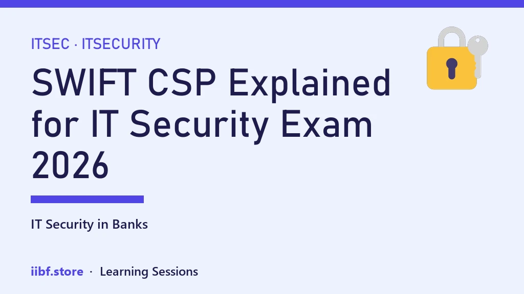SWIFT CSP Explained for IT Security Exam 2026