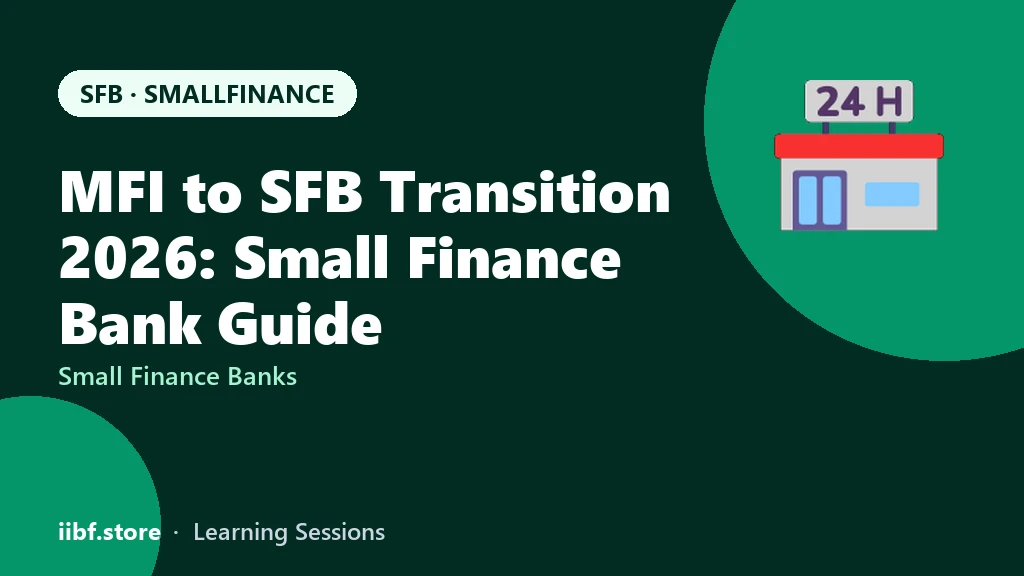 MFI to SFB Transition 2026: Small Finance Bank Guide